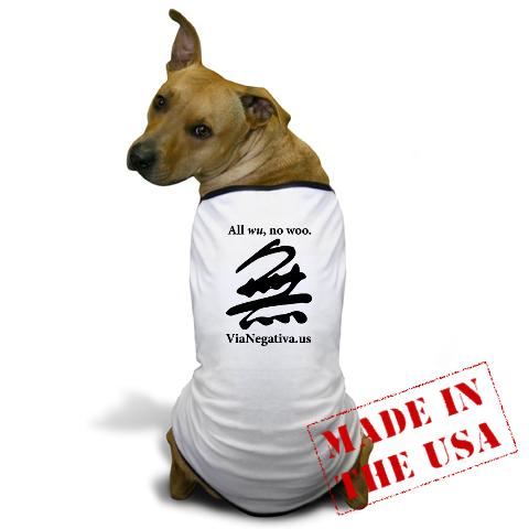 All wu, no woo doggy t-shirt